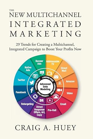 The New Multichannel, Integrated Marketing - Paperback