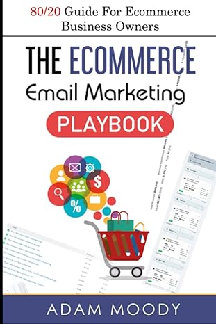 The Ecommerce Email Marketing Playbook - Paperback